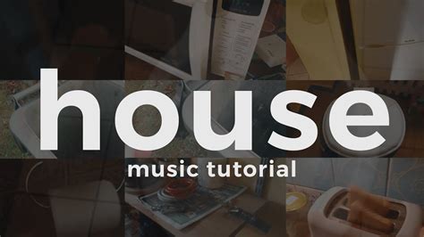 How to Make House Music: A Journey into the Heart of the Genre