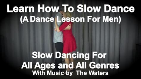 How to Slow Dance with a Guy: A Guide to the art of Romancing with Dance