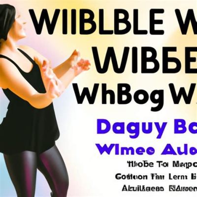 How to Wobble Dance: A Guide to the Enchanting Art of Wobbling